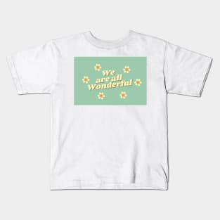 We are all Wonderful Kids T-Shirt